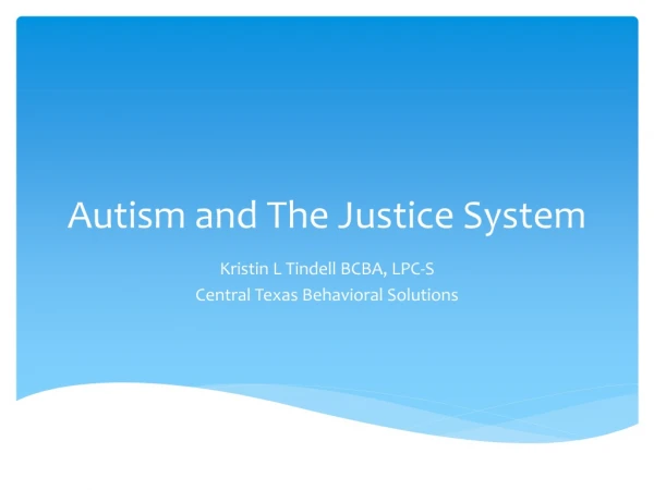Autism and The Justice System