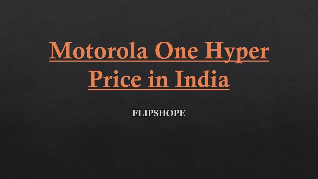 motorola one hyper price in india