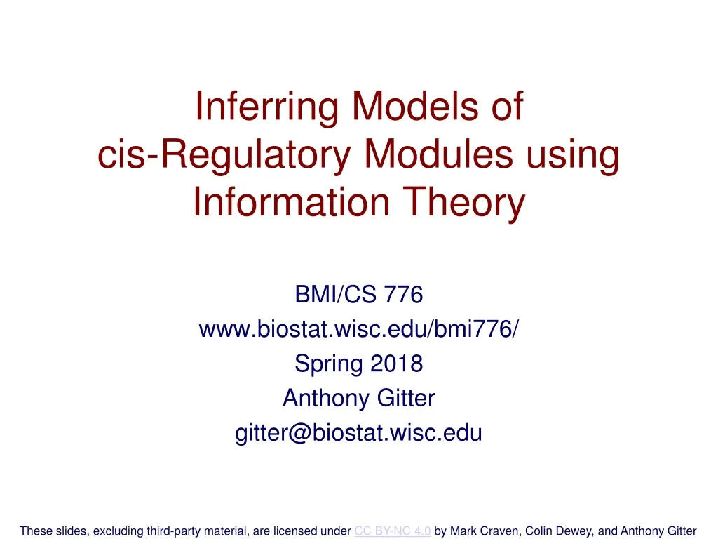 inferring models of cis regulatory modules using information theory