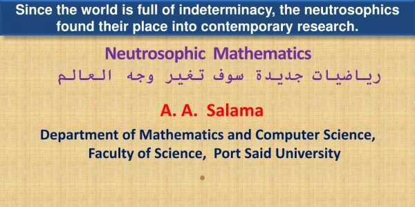 Neutrosophic Mathematics A. A. Salama