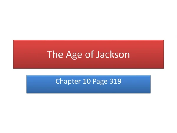 The Age of Jackson