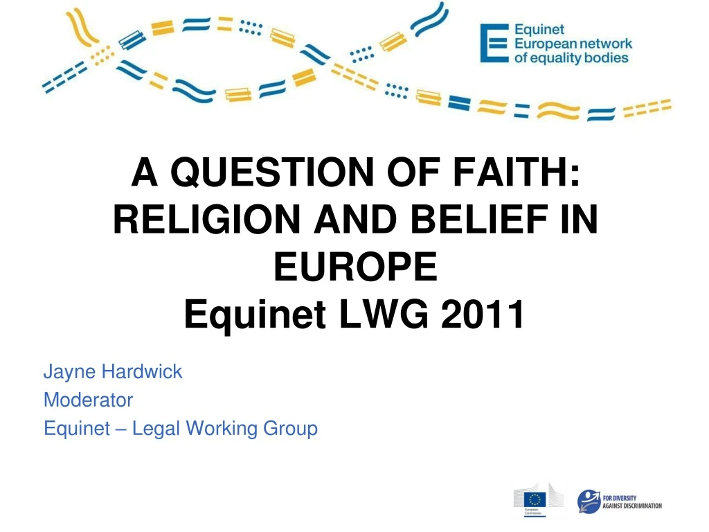 a question of faith religion and belief in europe equinet lwg 2011