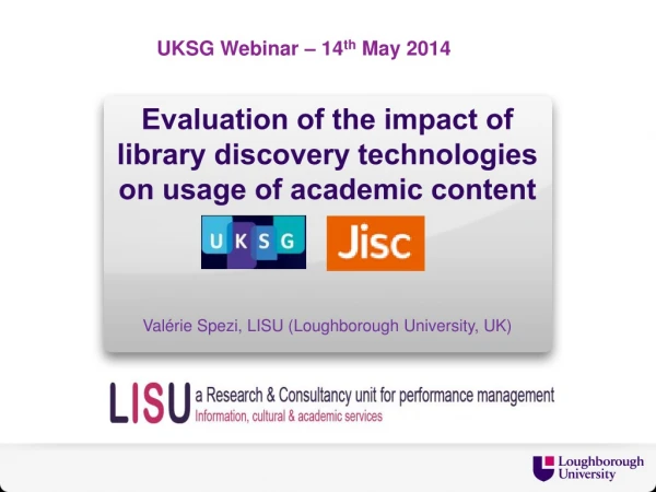Evaluation of the impact of library d iscovery technologies on usage of academic content