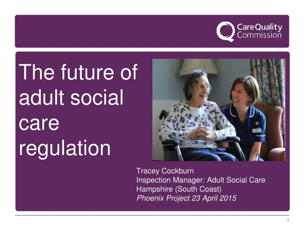 the future of adult s ocial care regulation