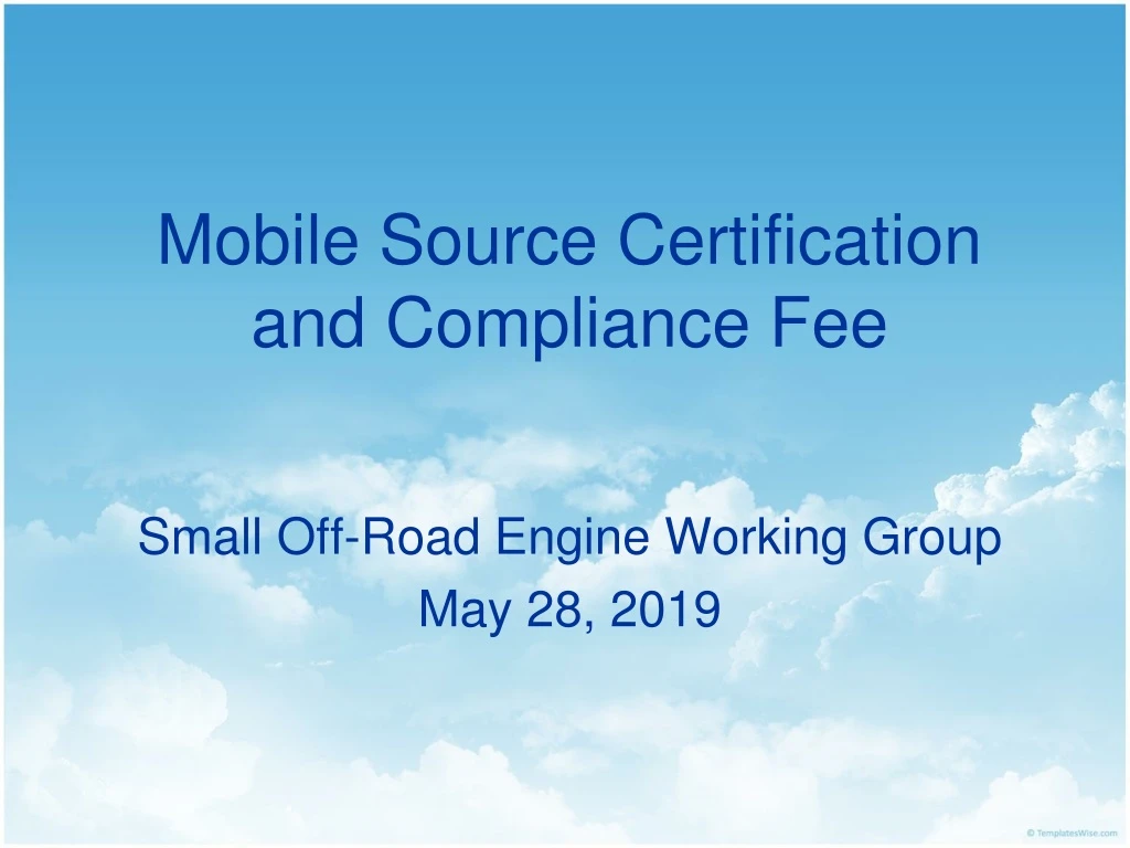 mobile source certification and compliance fee