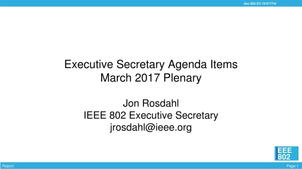 Executive Secretary Agenda Items March 2017 Plenary