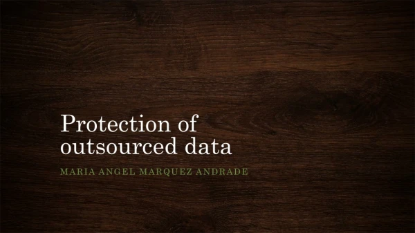 Protection of outsourced data