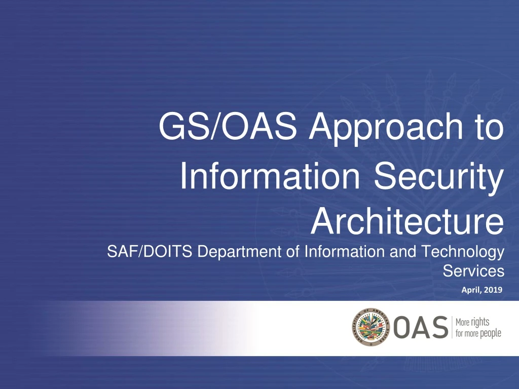 gs oas approach to information security architecture