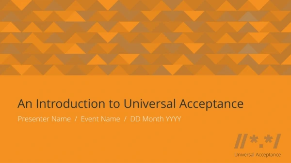 An Introduction to Universal Acceptance