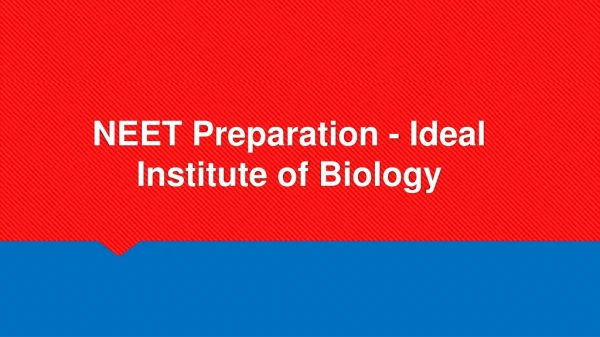 neet preparation ideal institute of biology