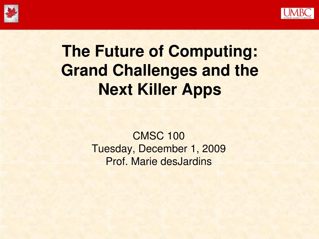 the future of computing grand challenges