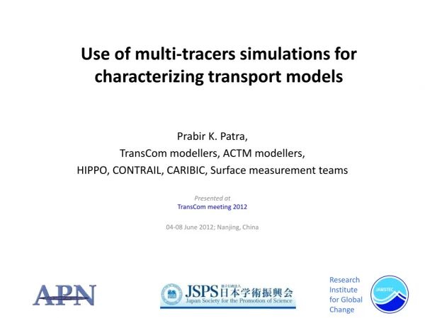 Use of multi-tracers simulations for characterizing transport models