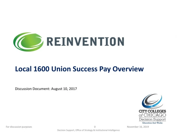 Local 1600 Union Success Pay Overview