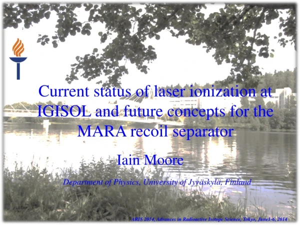 Current status of laser ionization at IGISOL and future concepts for the MARA recoil separator