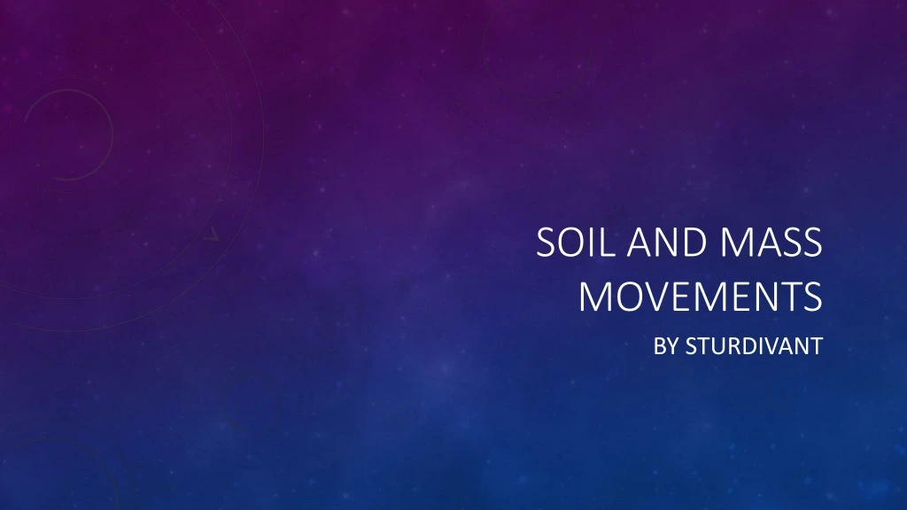 soil and mass movements