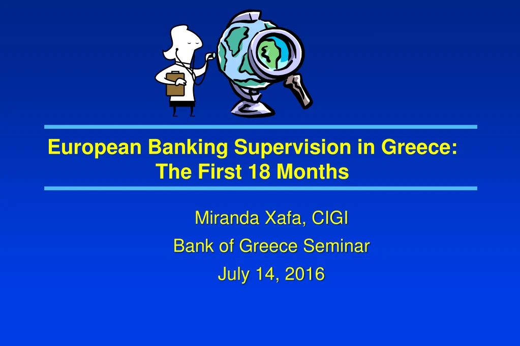 european banking supervision in greece the first 18 months