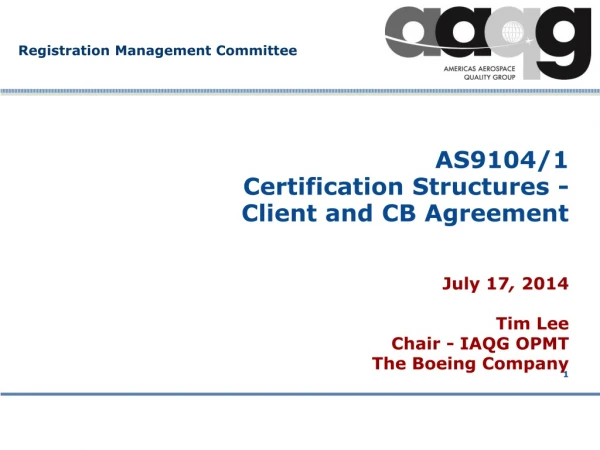 AS9104/1 Certification Structures - Client and CB Agreement