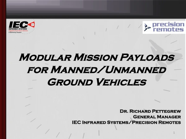 Modular Mission Payloads for Manned/Unmanned Ground Vehicles