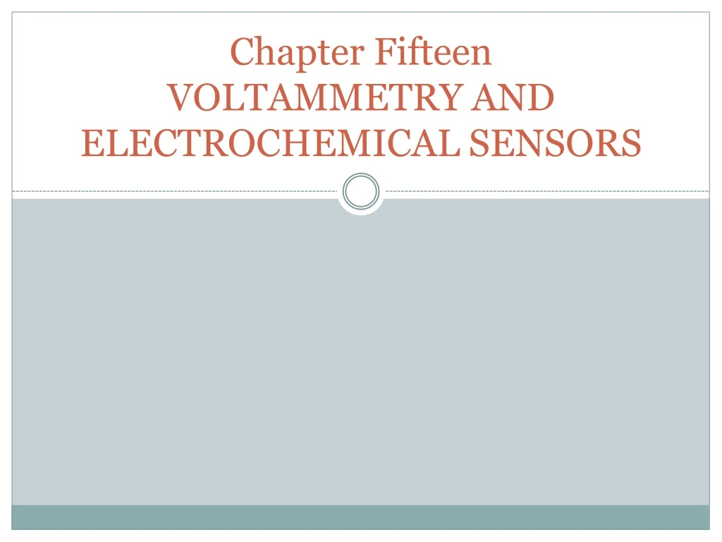 chapter fifteen voltammetry and electrochemical sensors