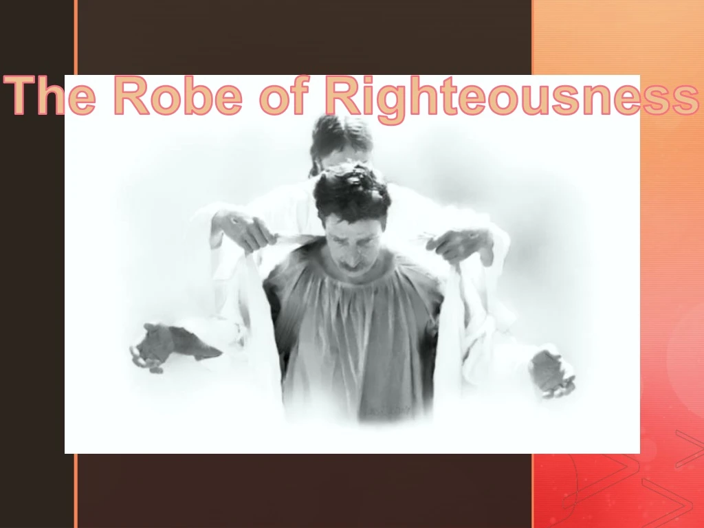 the robe of righteousness