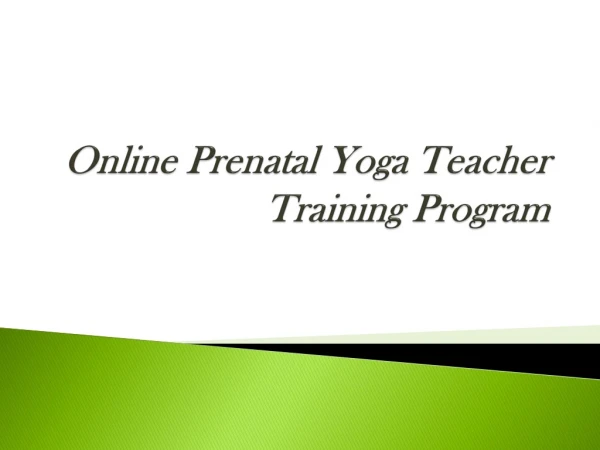 online prenatal yoga teacher training program