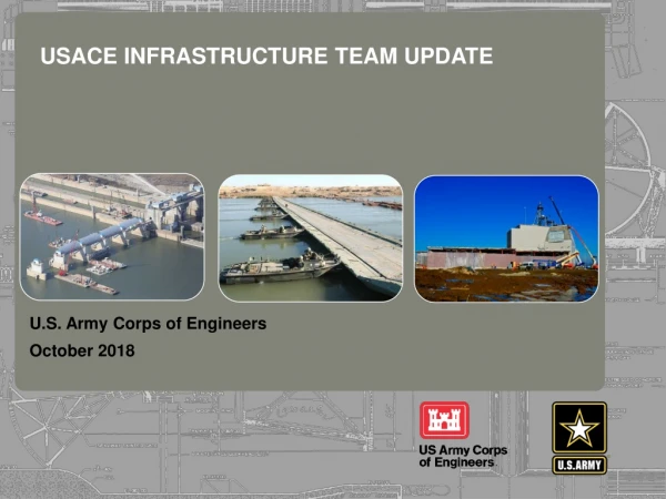 USACE infrastructure team update