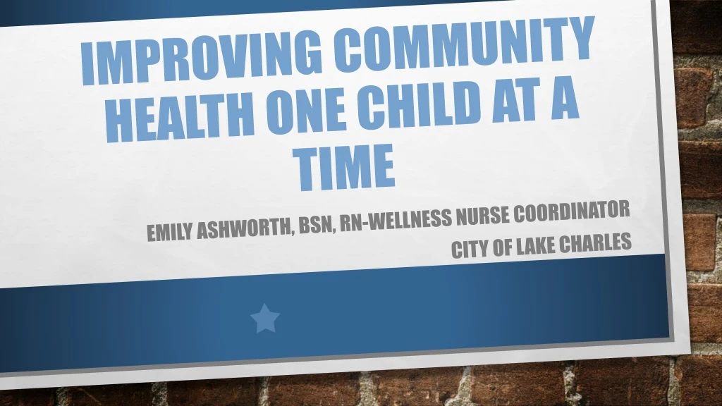 improving community health one child at a time