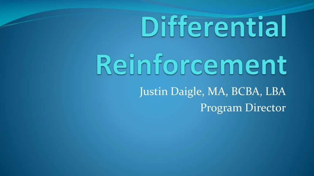 differential reinforcement