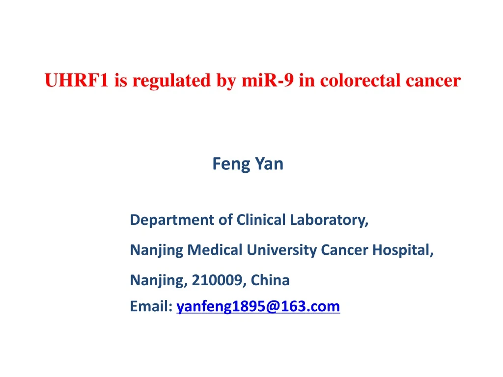 uhrf1 is regulated by mir 9 in colorectal cancer