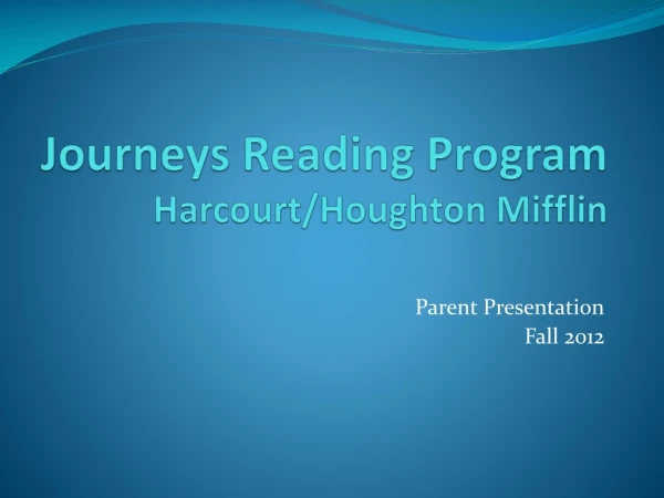 Journeys Reading Program Harcourt/Houghton Mifflin