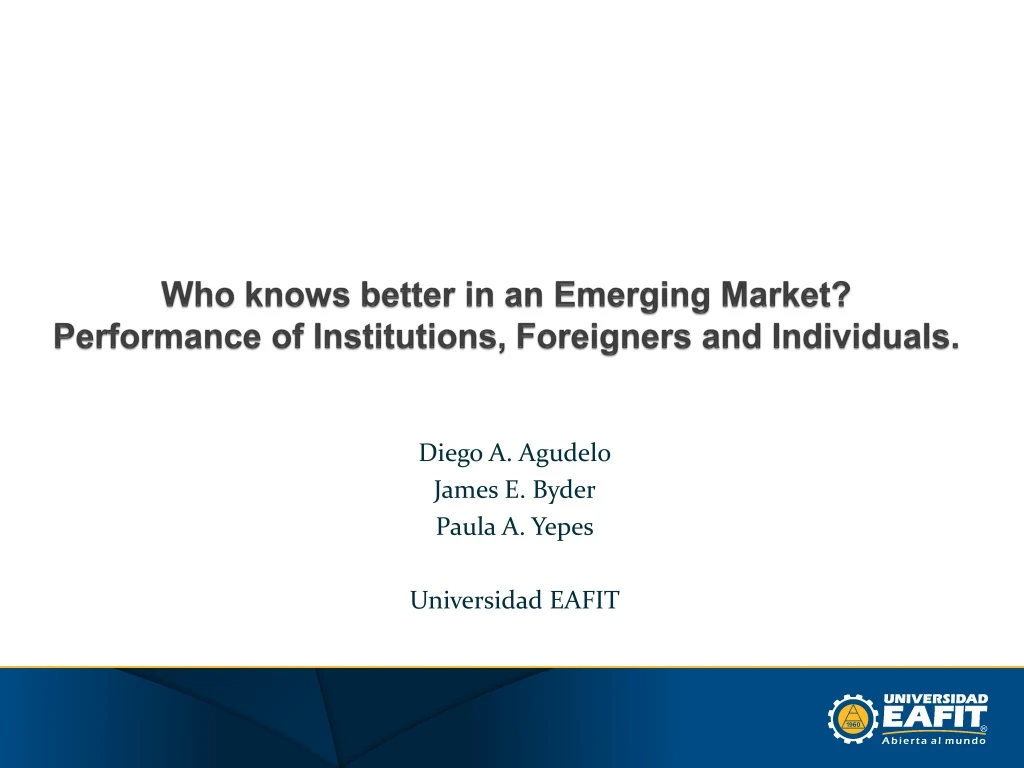 who knows better in an emerging market performance of institutions foreigners and individuals