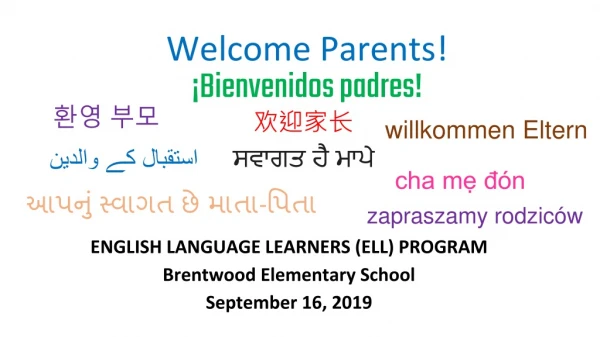Welcome Parents! ¡Bienvenidos padres!