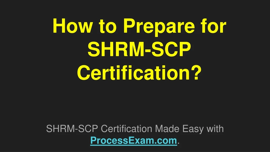 how to prepare for shrm scp certification