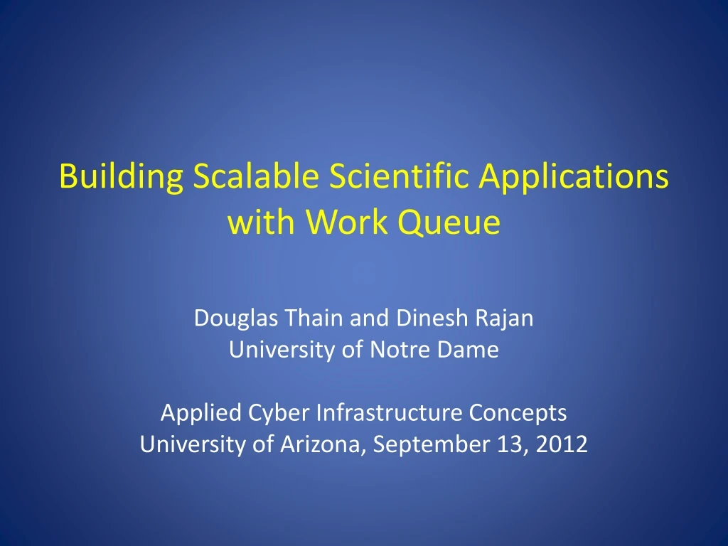 building scalable scientific applications with work queue