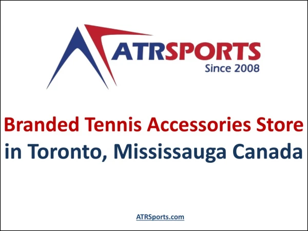 Branded Tennis Accessories Store in Toronto, Mississauga Canada - ATR Sports