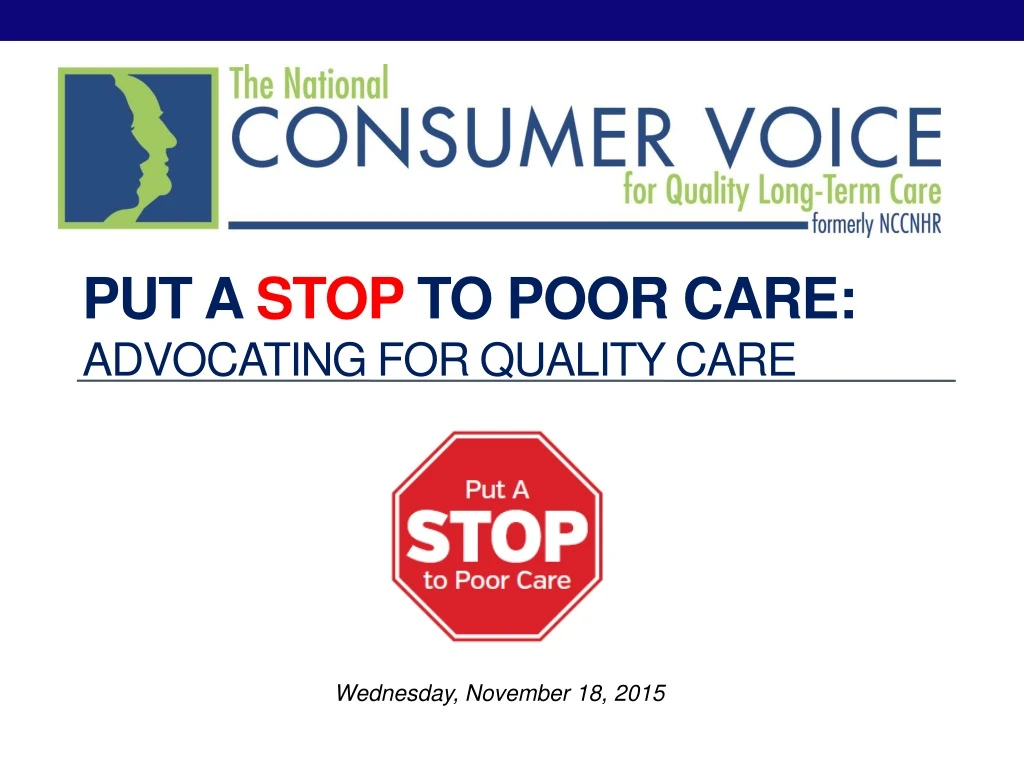 put a stop to poor care advocating for quality care