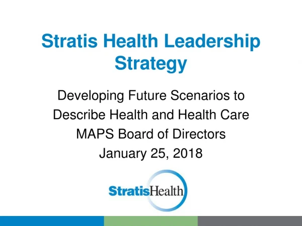 Stratis Health Leadership Strategy