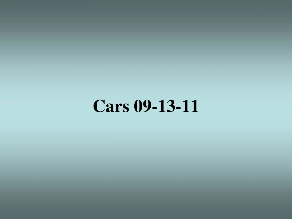 cars 09 13 11