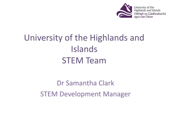 University of the Highlands and Islands STEM Team
