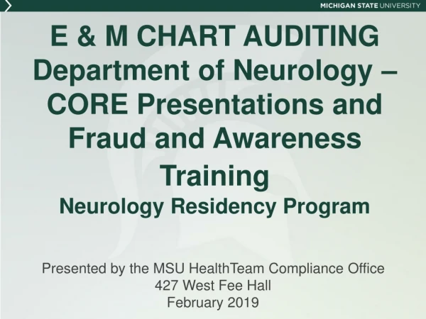 Presented by the MSU HealthTeam Compliance Office 427 West Fee Hall February 2019