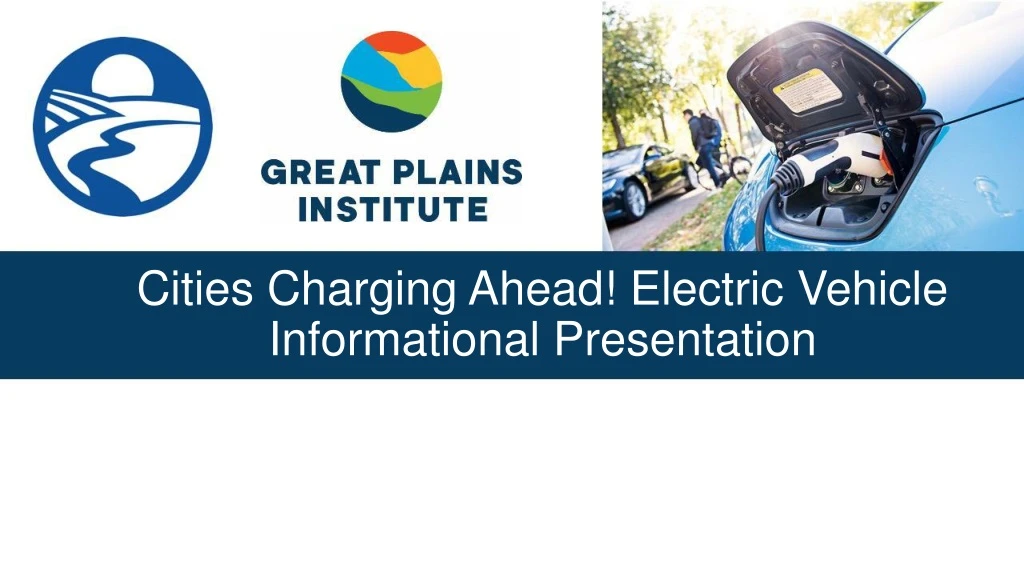 cities charging ahead electric vehicle informational presentation