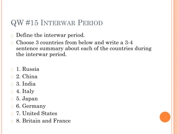 QW #15 Interwar Period
