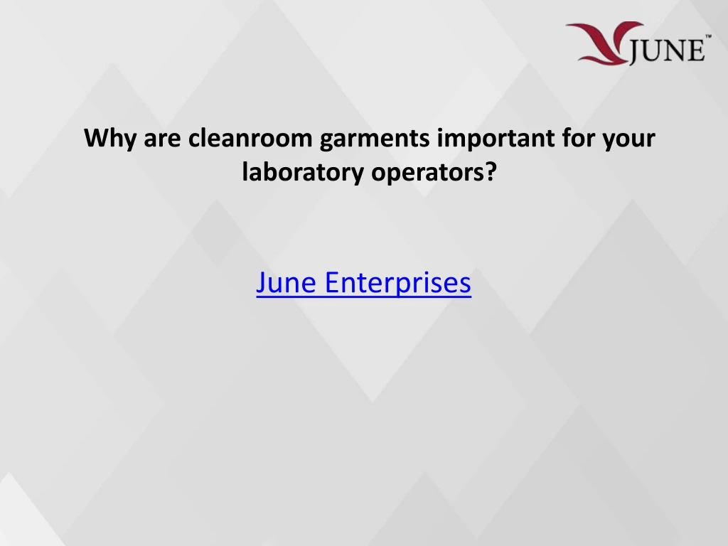why are cleanroom garments important for your