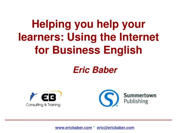 Helping you help your learners: Using the Internet for Business English