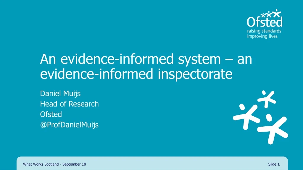 an evidence informed system an evidence informed inspectorate