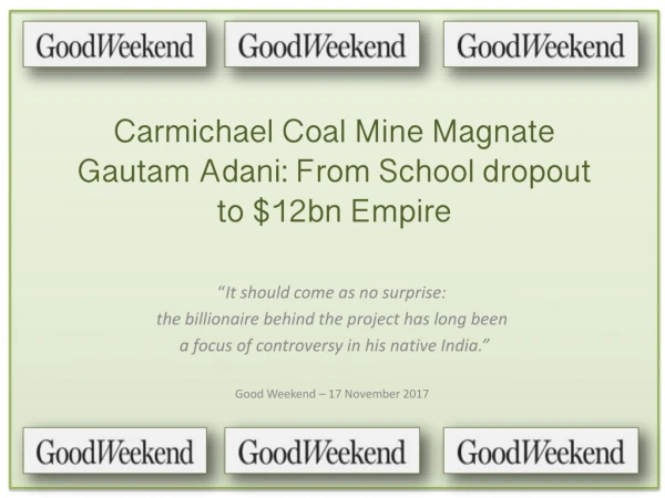 Carmichael Coal Mine Magnate Gautam Adani: From School dropout to $12bn Empire