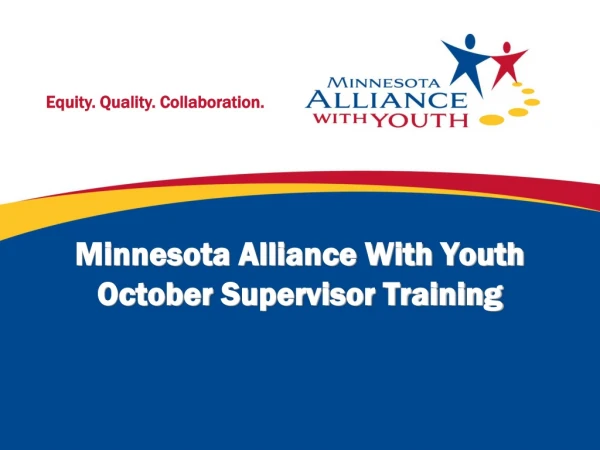 Minnesota Alliance With Youth October Supervisor Training