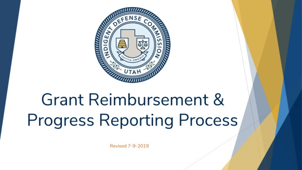 Grant Reimbursement &amp; Progress Reporting Process Revised 7-9-2019