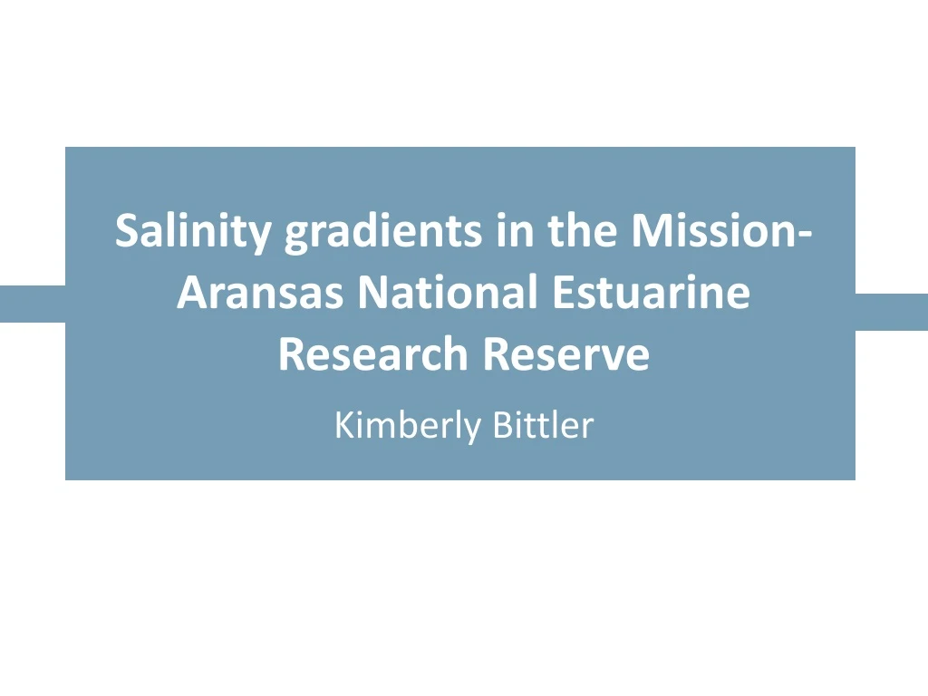salinity gradients in the mission aransas national estuarine research reserve