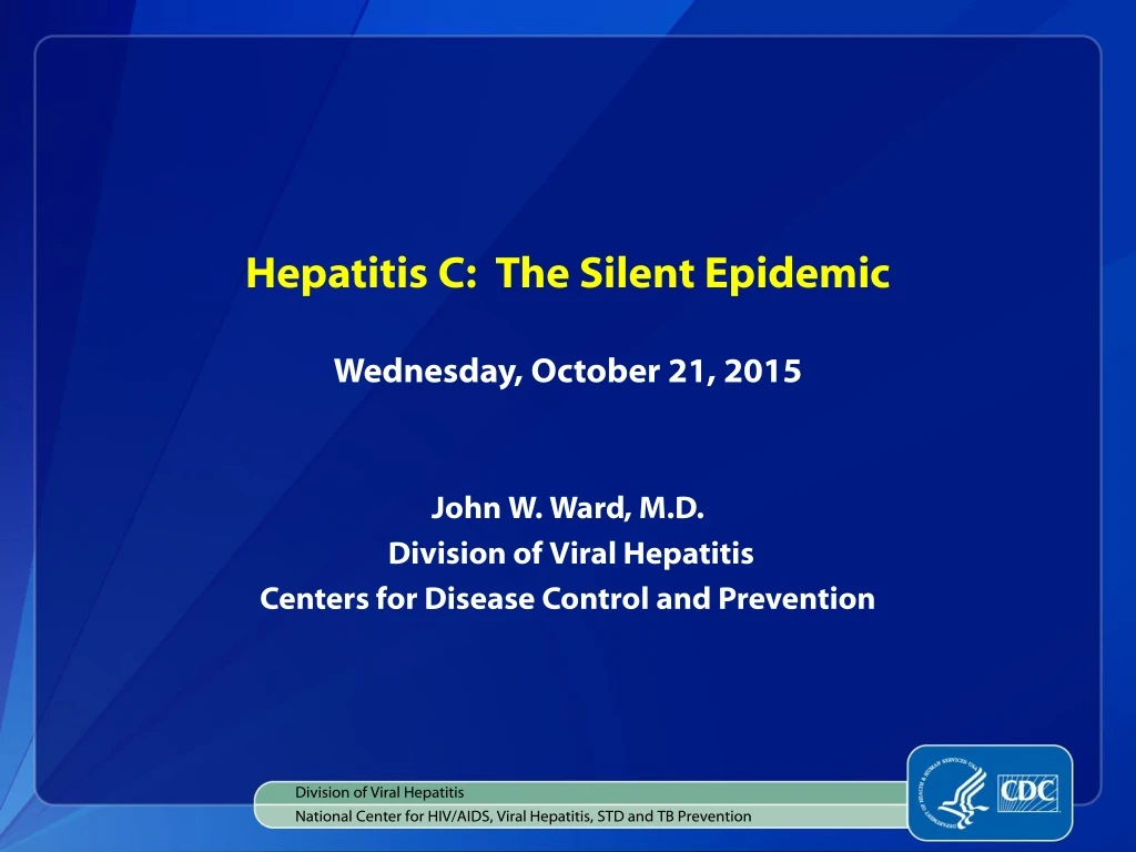 hepatitis c the silent epidemic wednesday october 21 2015